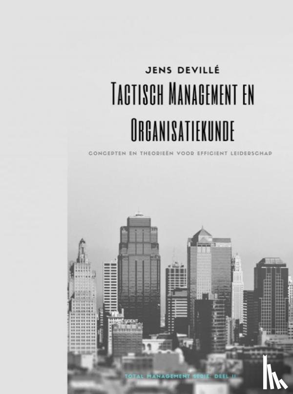 Devillé, Jens - Tactisch Management en Organisatiekunde