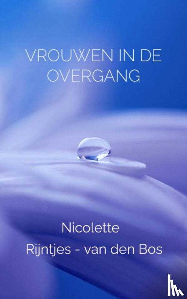 Rijntjes-van den Bos, Nicolette - Vrouwen in de overgang