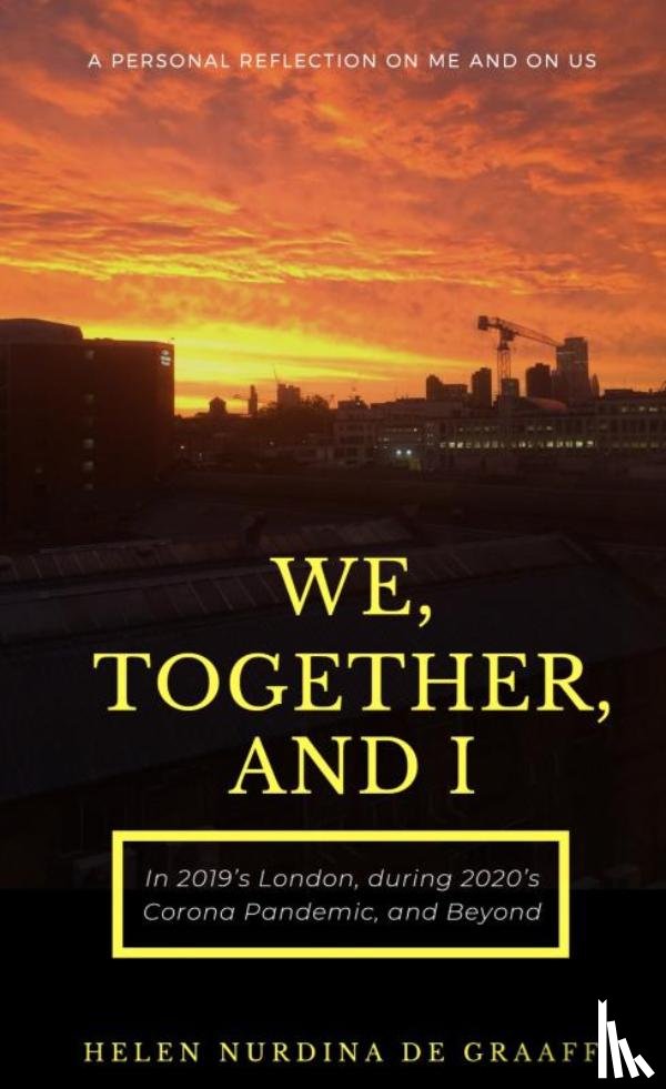 Graaff, Helen Nurdina de - We, Together, and I