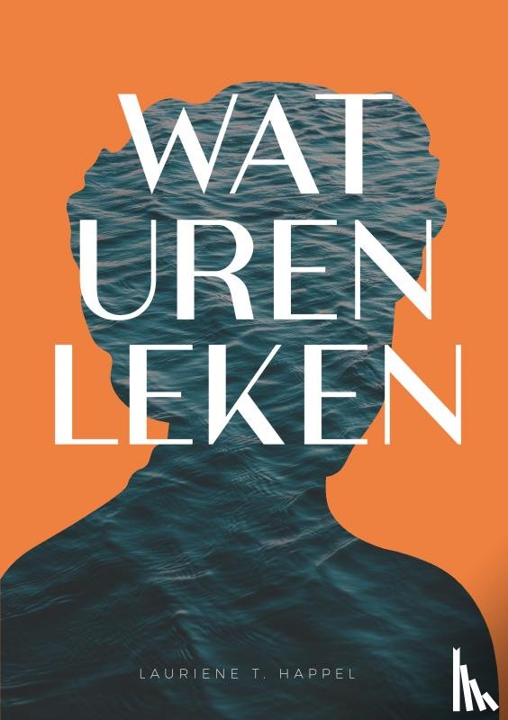 Happel, Lauriene - Wat uren leken