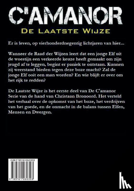 Bronoord, Christiaan - De Laatste Wijze