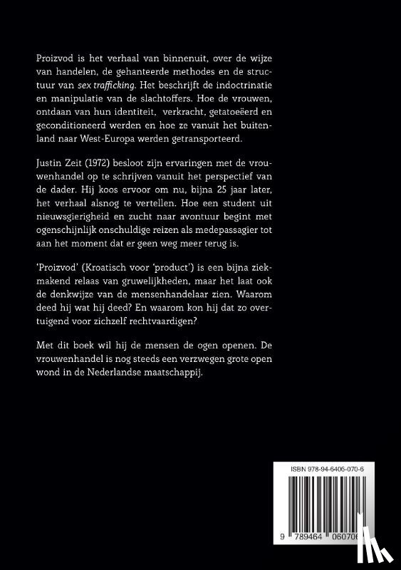 Zeit, Justin - PROIZVOD