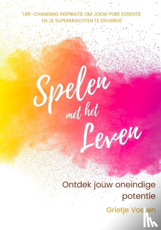 Voeten, Grietje - Spelen met het leven