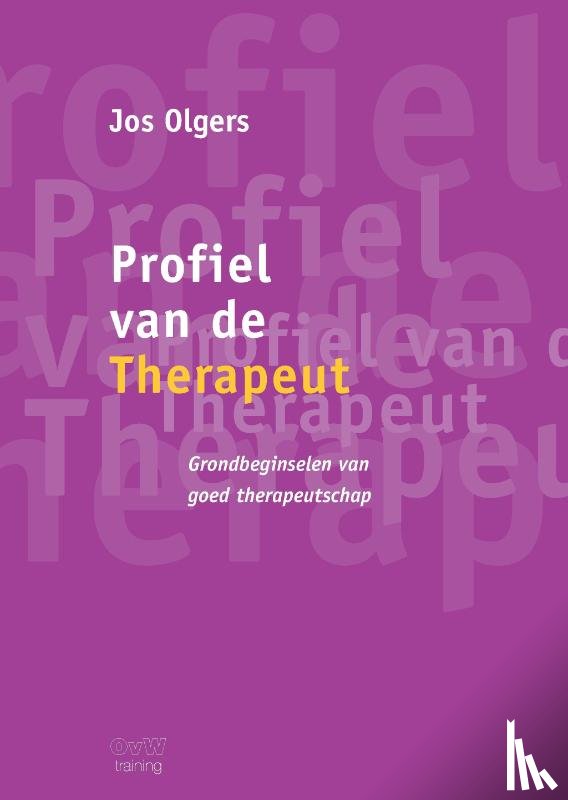 Olgers, Jos - Profiel van de therapeut