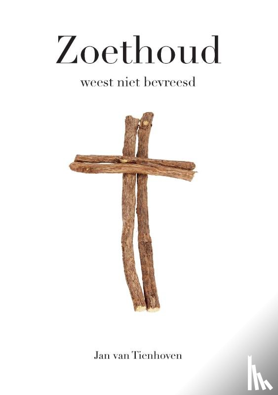 Tienhoven, Jan van - Zoethoud