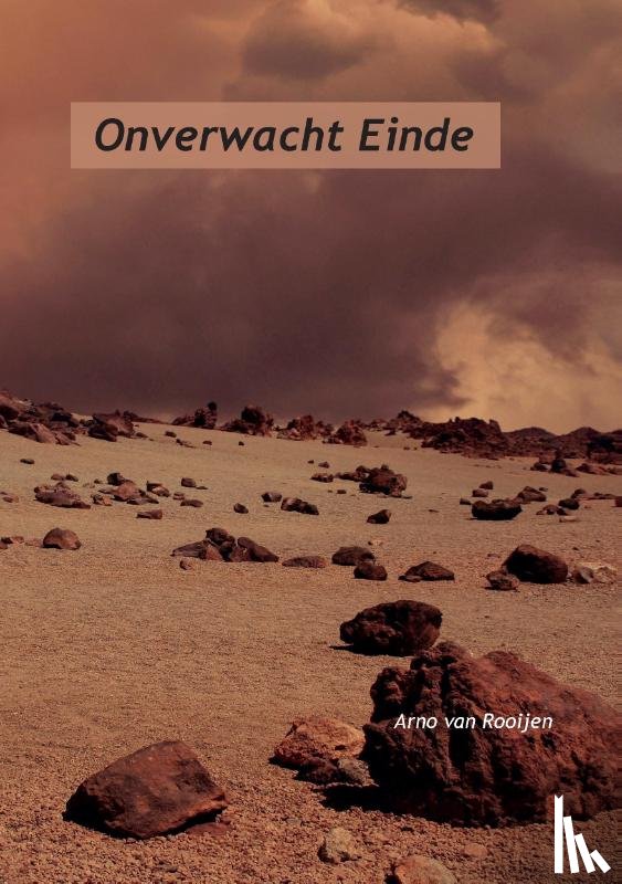 Rooijen, Arno van - Onverwacht Einde