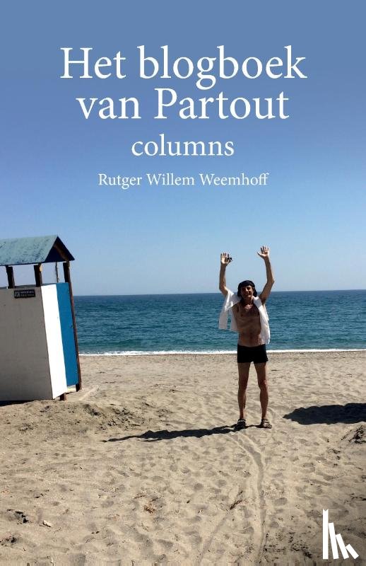 Rutger Willem Weemhoff - Het blogboek van Partout