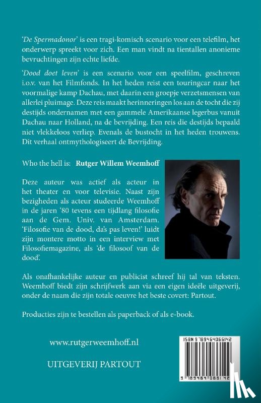 Weemhoff, Rutger Willem - Scenario's