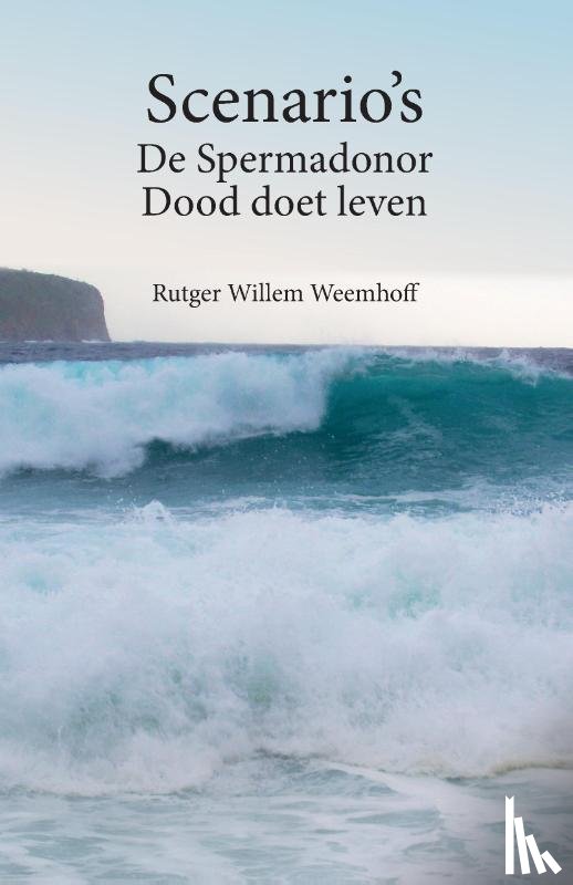 Weemhoff, Rutger Willem - Scenario's