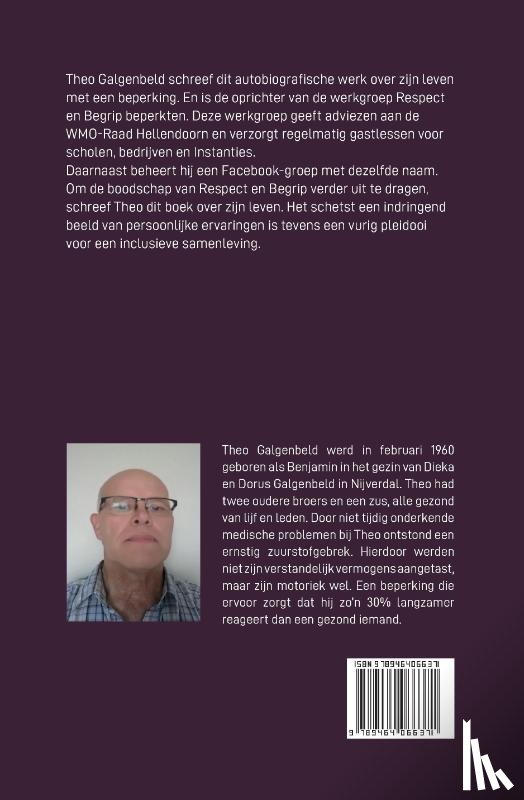 Galgenbeld, Theo - Medisch probleem en het leven erna.