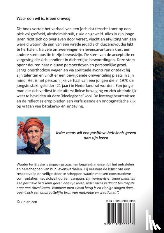 Ter Braake, Wouter - Waar een wil is, is een omweg