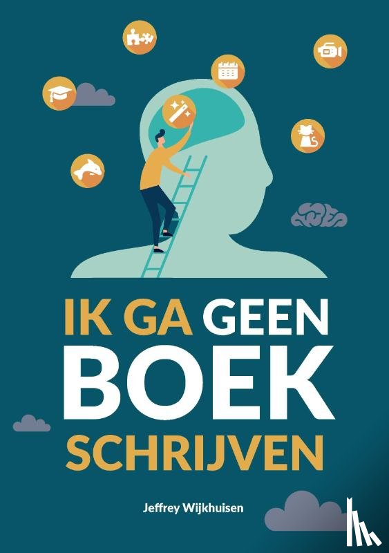 Wijkhuisen, Jeffrey - Ik ga geen boek schrijven