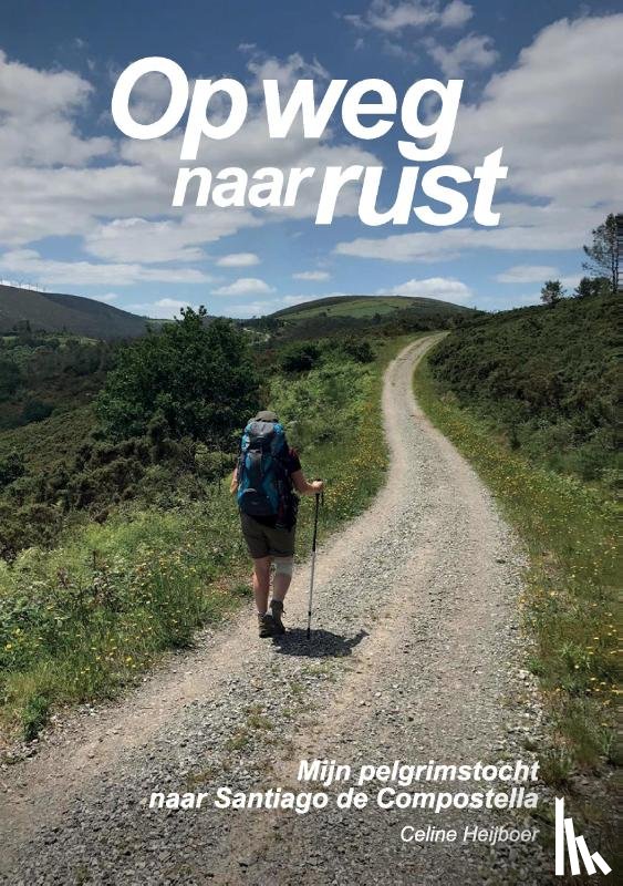 Heijboer, Celine - Op weg naar rust