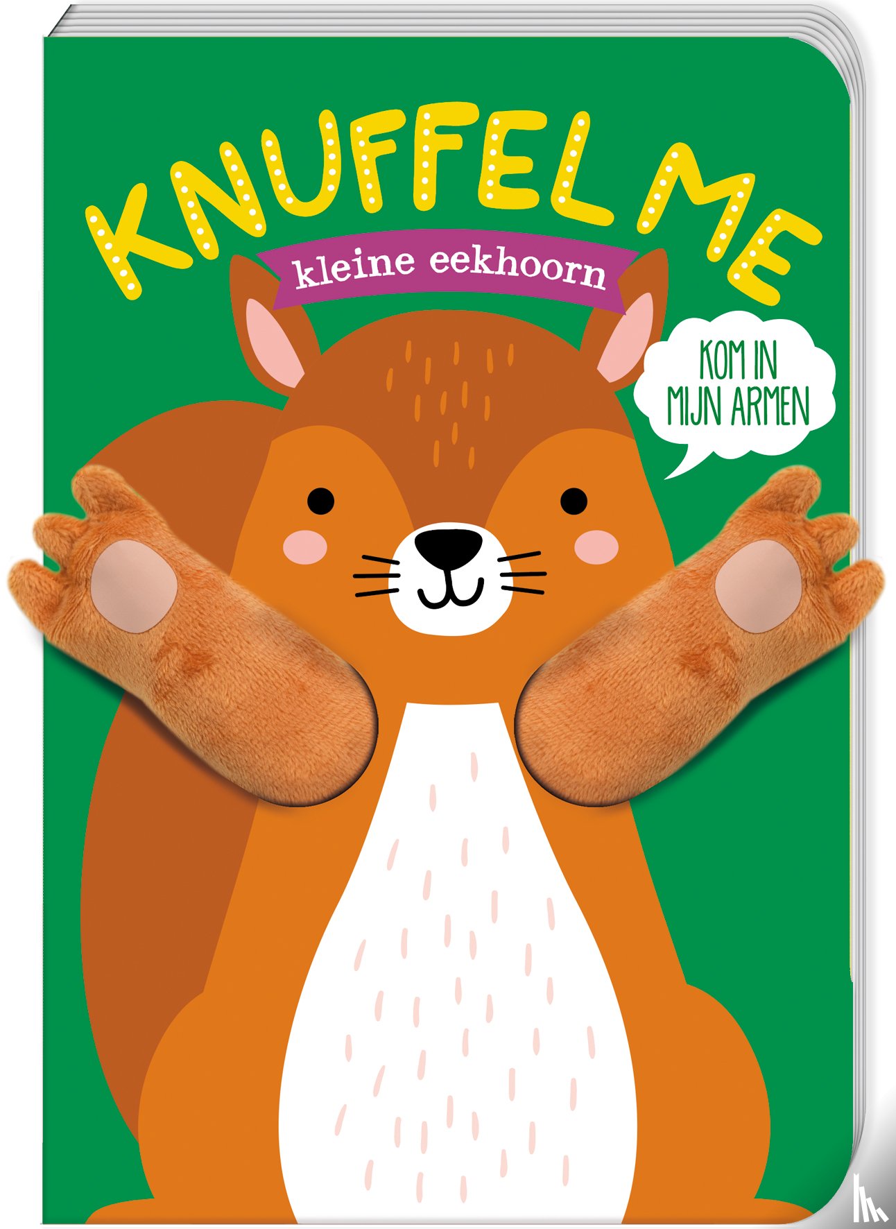 ImageBooks Factory - Knuffel me - Kleine eekhoorn