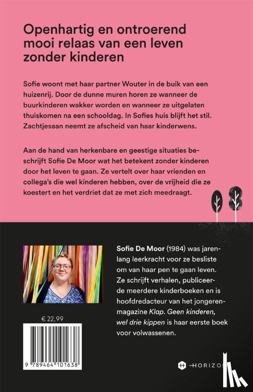 Moor, Sofie De - Geen kinderen, wel drie kippen