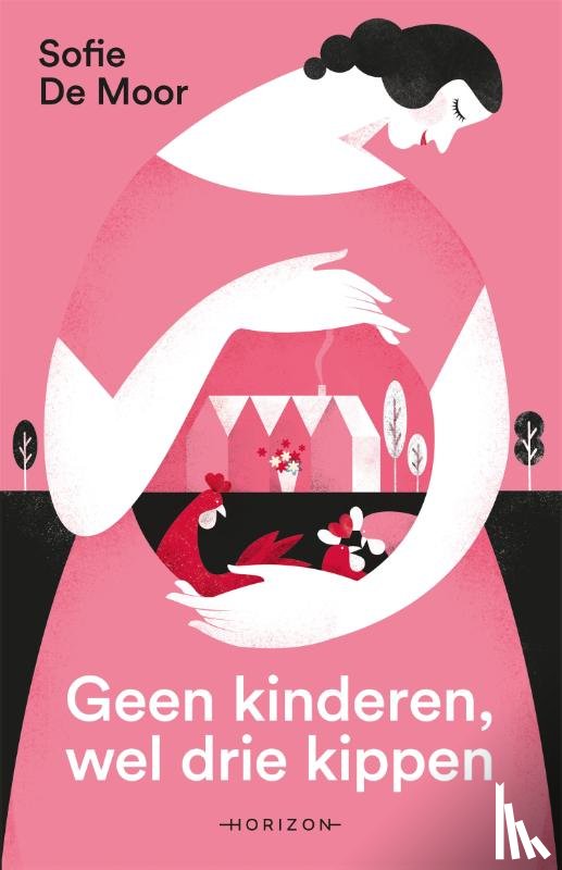 Moor, Sofie De - Geen kinderen, wel drie kippen
