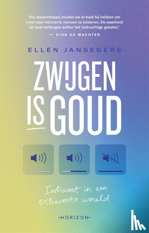 Jansegers, Ellen - Zwijgen is goud - Introvert in een extraverte wereld