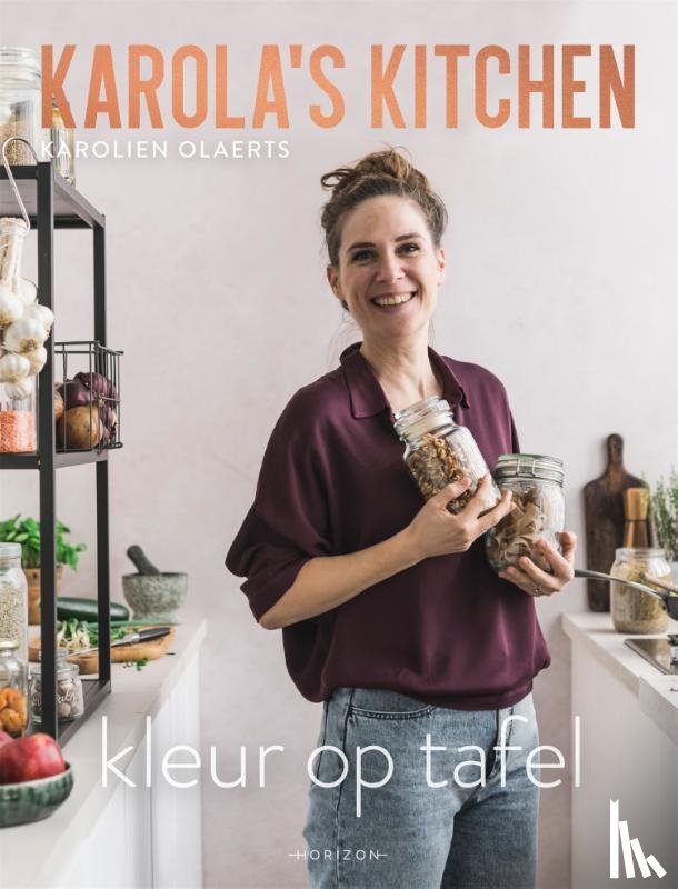 Olaerts, Karolien - Karola's Kitchen: Kleur op tafel