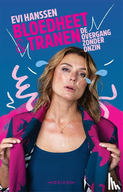 Hanssen, Evi - Bloedheet & tranen