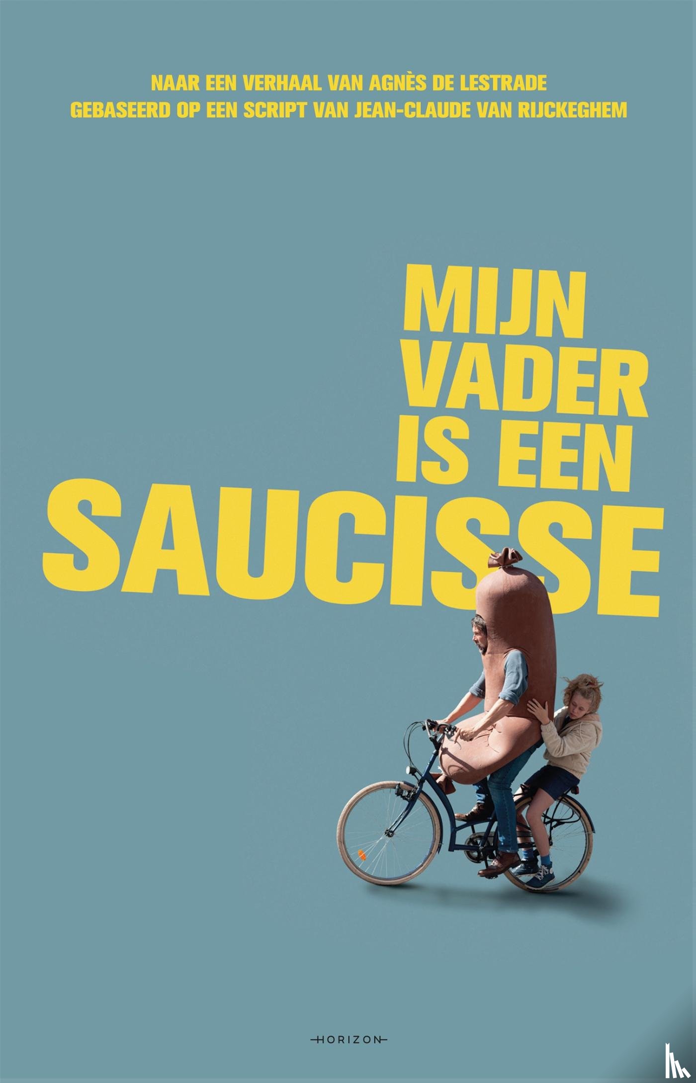 Lestrade, Agnes de, Rijckeghem, Jean-Claude van, Devos, Sarah - Mijn vader is een saucisse