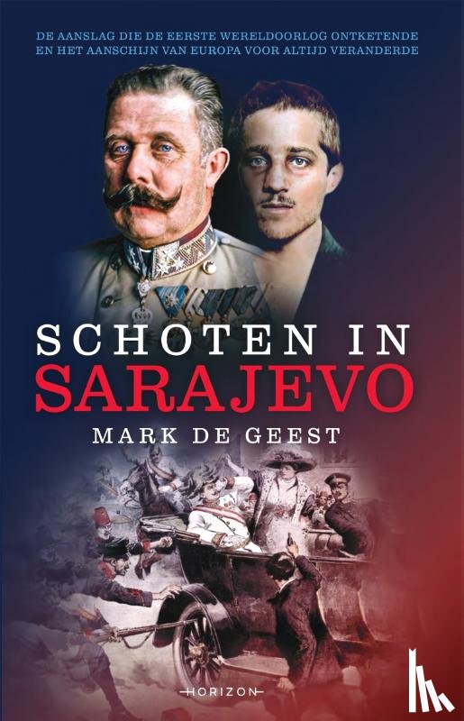 Geest, Mark de - Schoten in Sarajevo