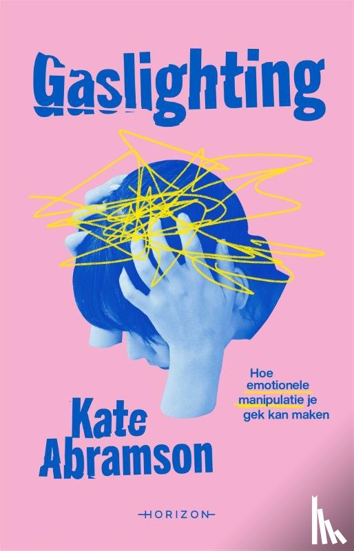 Abramson, Kate - Gaslighting