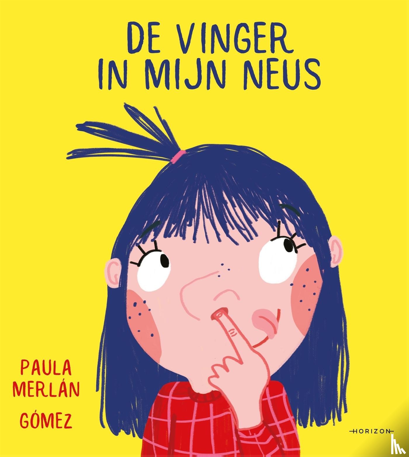 Merlán, Paula, Goméz - De vinger in mijn neus