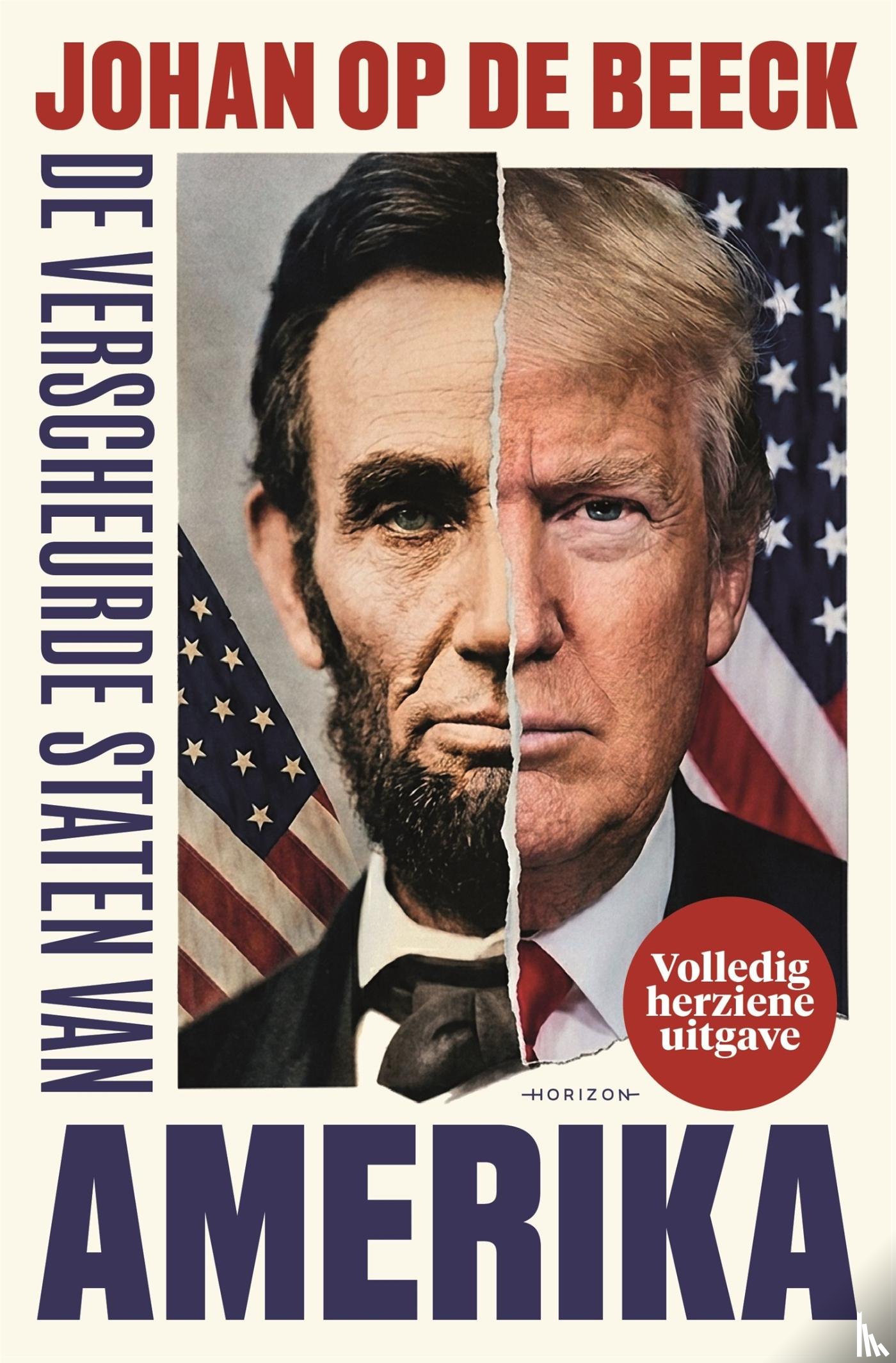 Op de Beeck, Johan - De verscheurde staten van Amerika