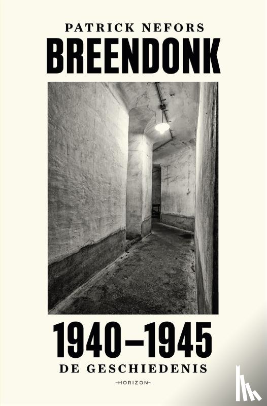 Nefors, Patrick - Breendonk 1940-1945