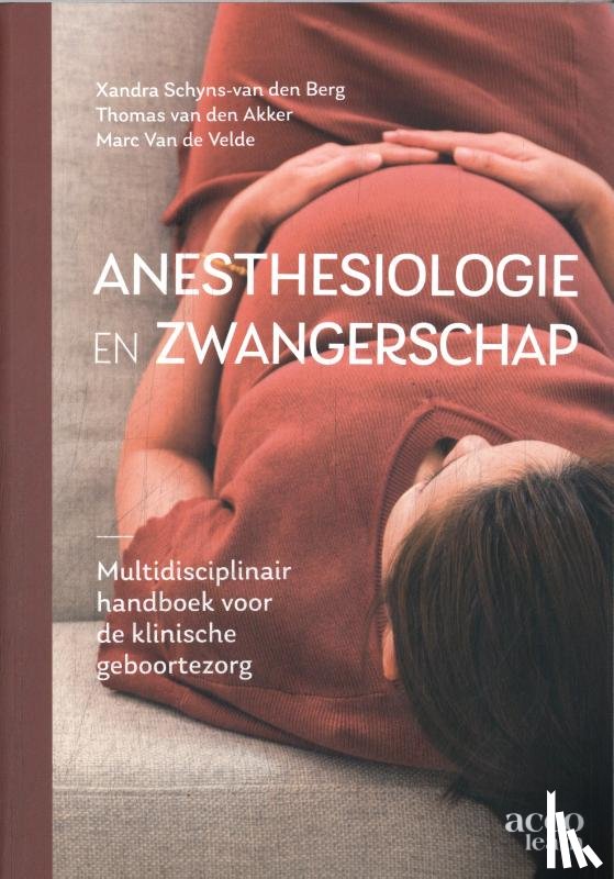 Schyns-van den Berg, Xandra, Velde, Marc van de - Anesthesiologie en zwangerschap