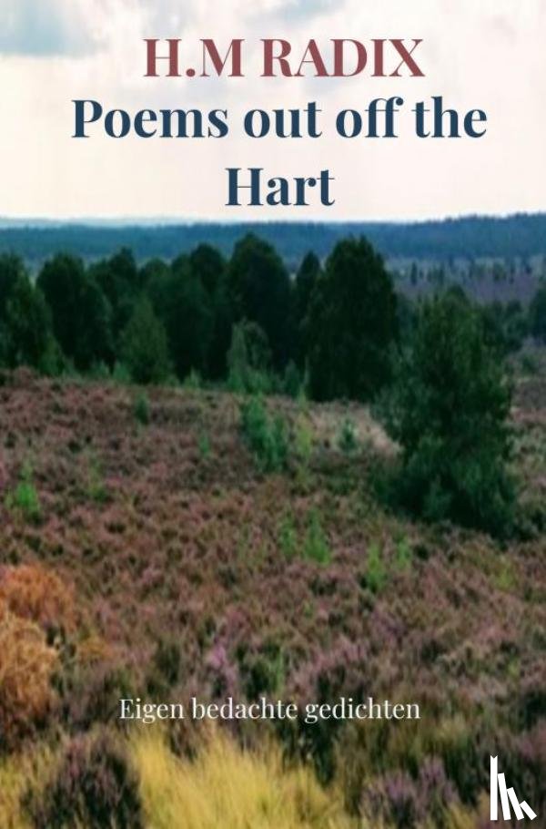 Radix, H.M - Poems out off the Hart