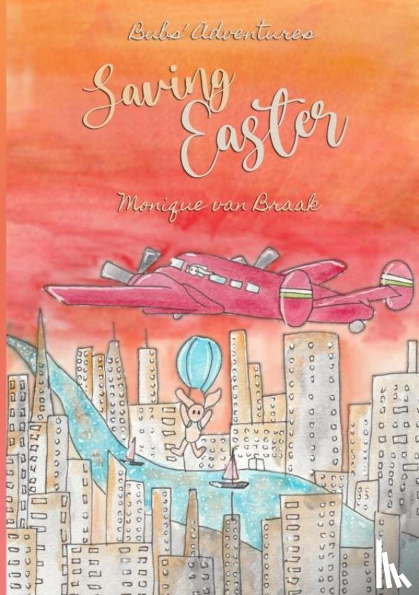 Van Braak, Monique - Saving Easter