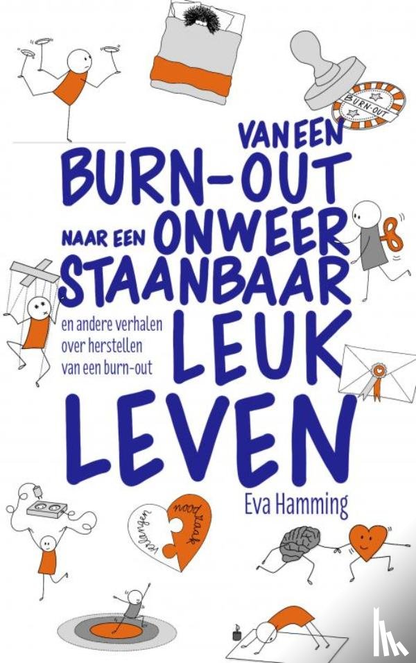 Hamming, Eva - Van een burn-out naar een onweerstaanbaar leuk leven