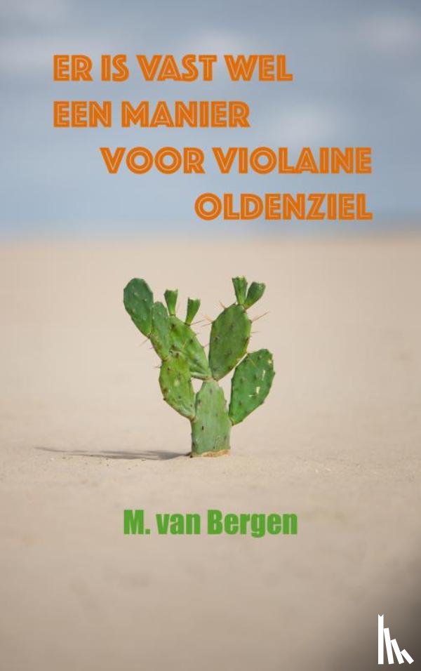Van Bergen, M. - Er is vast wel een manier voor Violaine Oldenziel