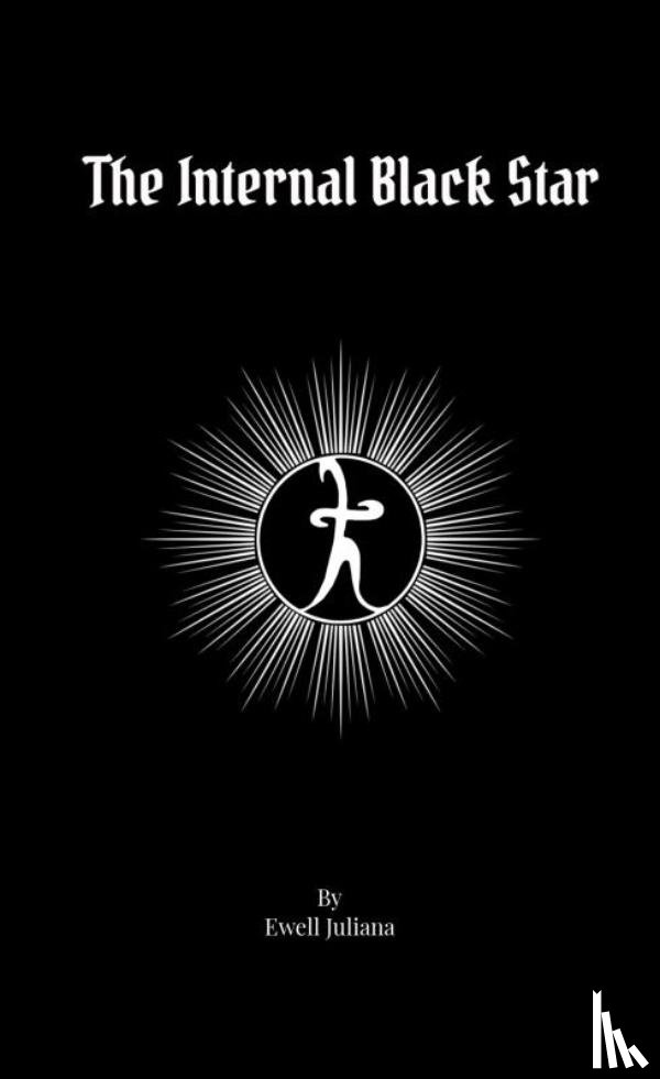 Juliana, Ewell - The Internal Black Star