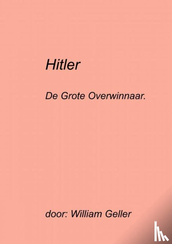 Geller, William - Hitler