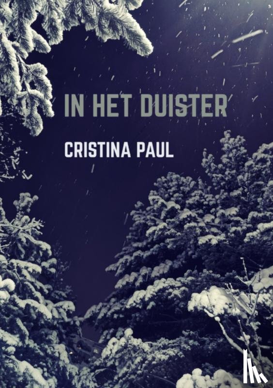 Paul, Cristina - In het duister