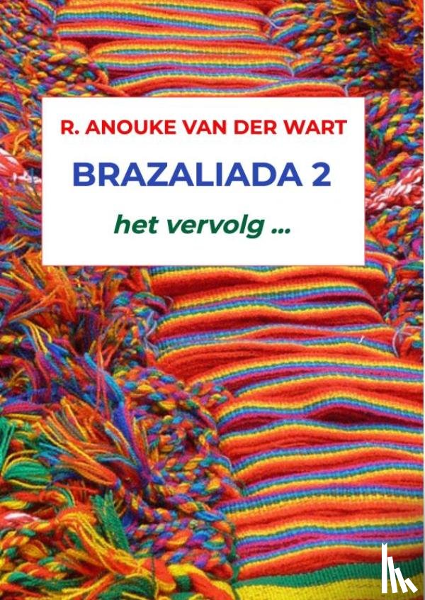 Van der Wart, R. Anouke - Brazaliada 2