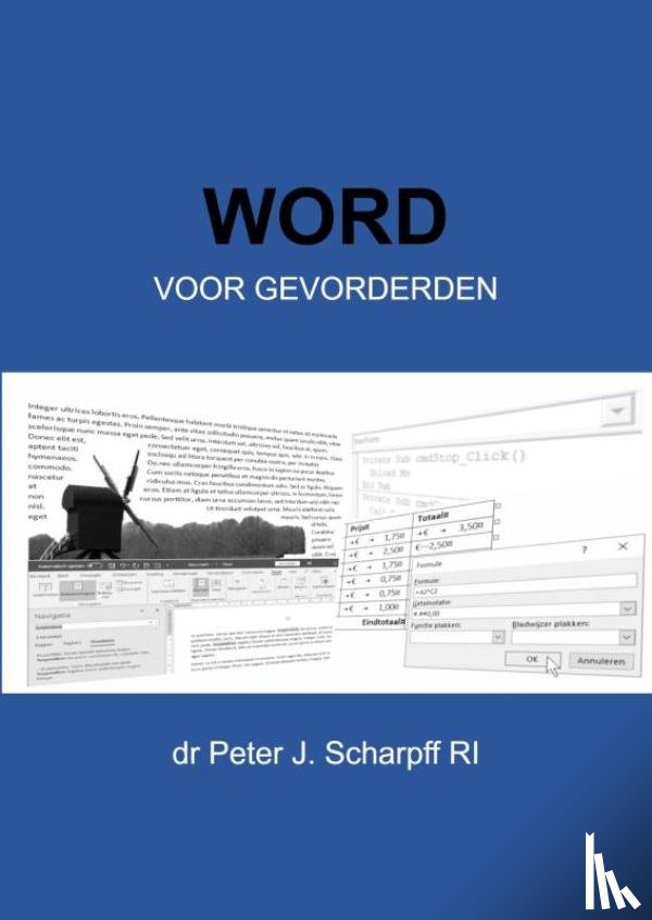 Scharpff RI, Dr Peter J. - Word voor Gevorderden