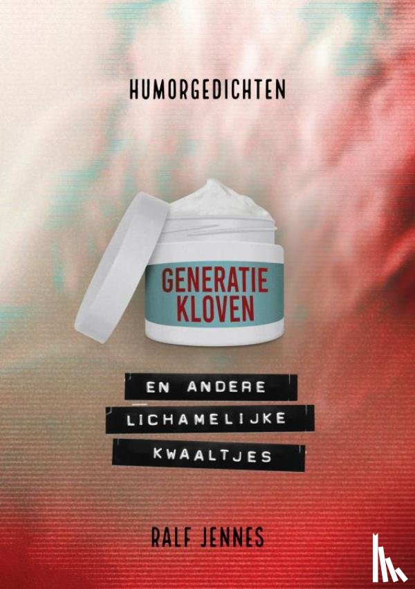 Jennes, Ralf - Generatiekloven en andere lichamelijke kwaaltjes