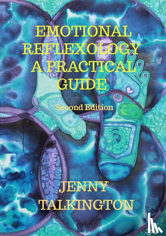 Talkington, Jenny - Emotional Reflexology A practical Guide second edition