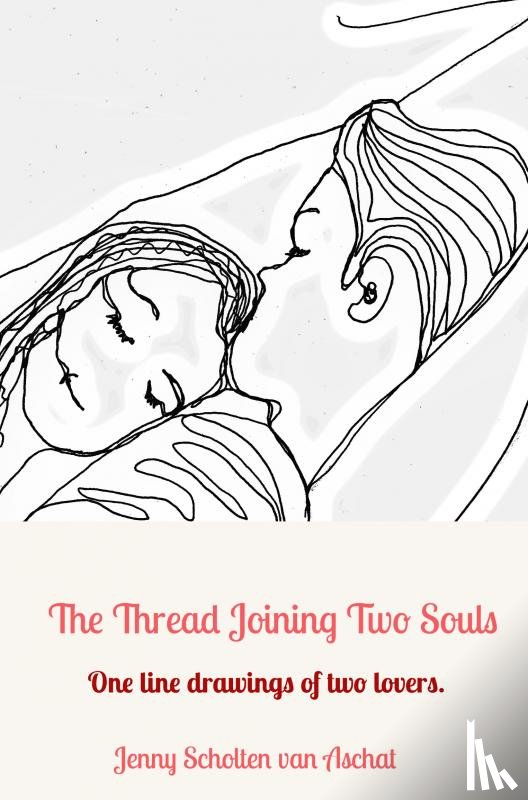 Scholten van Aschat, Jenny - The Thread Joining Two Souls