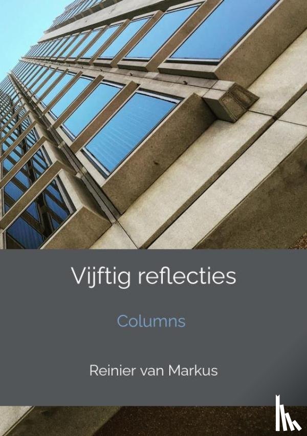 Van Markus, Reinier - Vijftig reflecties