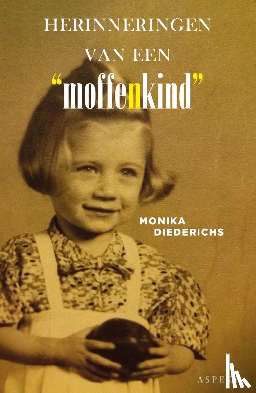 Diederichs, Monika - Herinneringen van een 'Moffenkind' Grootletterboek