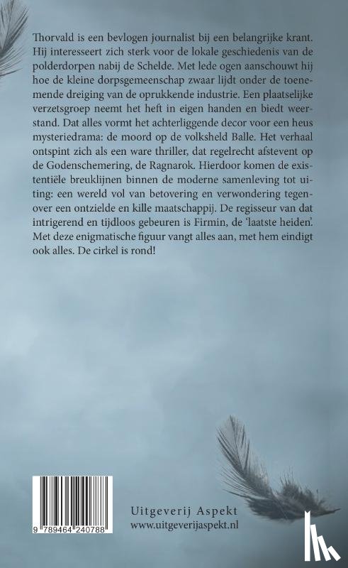 Ross, Thorvald - De laatste heiden