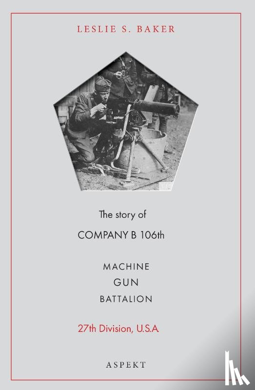 Baker, Leslie S. - Machine Gun Battalion