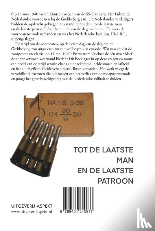 Hoogenboom, Harmen - Tot de laatste man en de laatste patroon