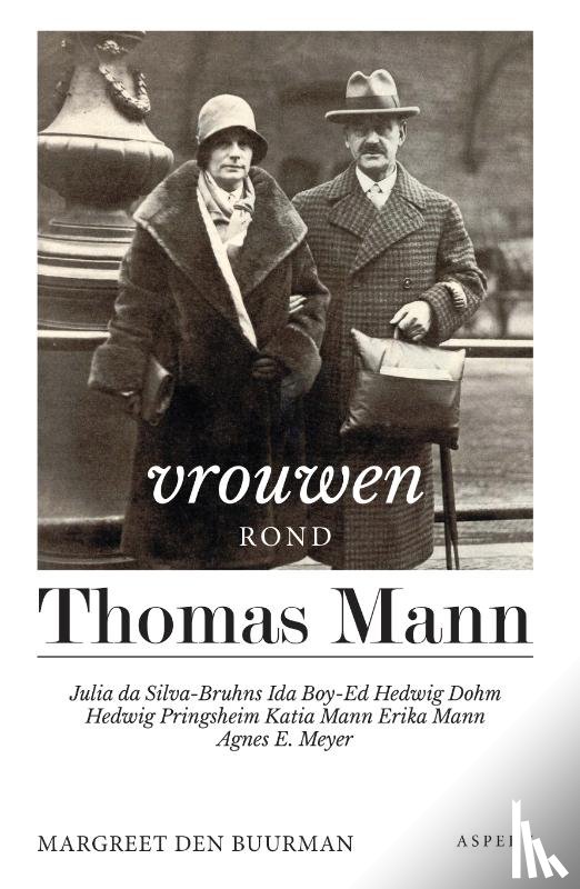 Buurman, Margreet den - De vrouwen rond Thomas Mann