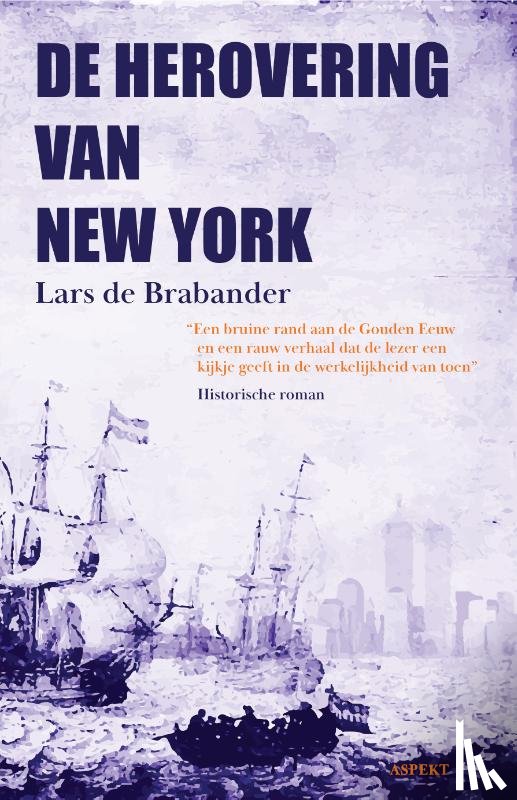 Brabander, Lars de - De Herovering van New York