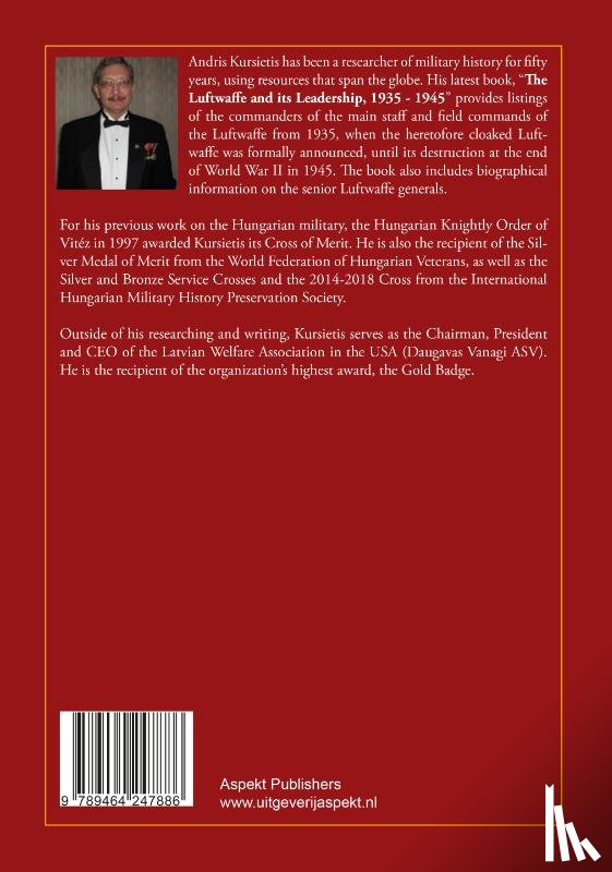 Kursietis, Andris J. - The Luftwaffe and its leadership 1935-1945